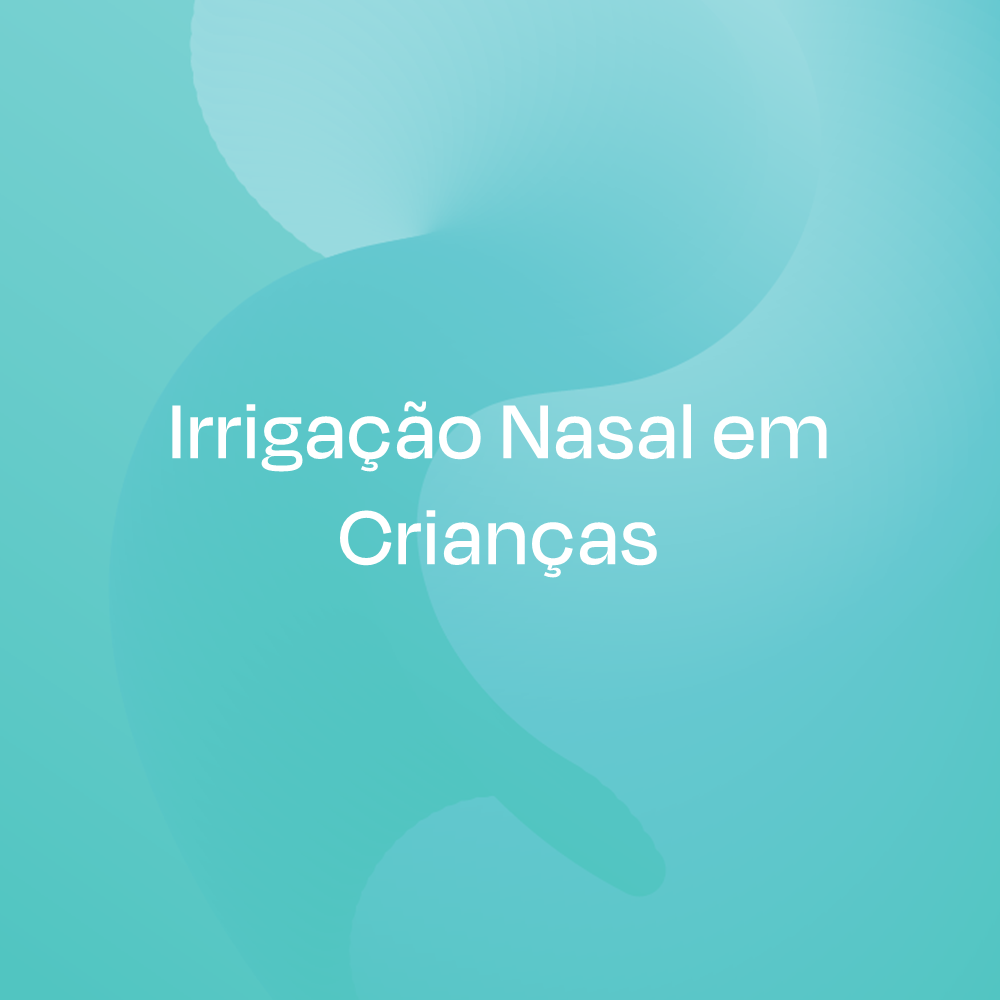 Irrigação Nasal em Crianças