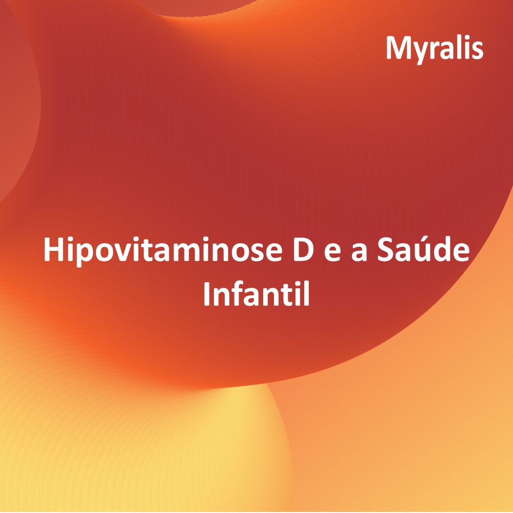 Hipovitaminose D e a Saúde Infantil 